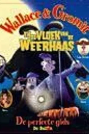 Wallace & Gromit: En de vloek van de Weerhaas: De perfecte gids - Dakin, Glenn Lage Prijs