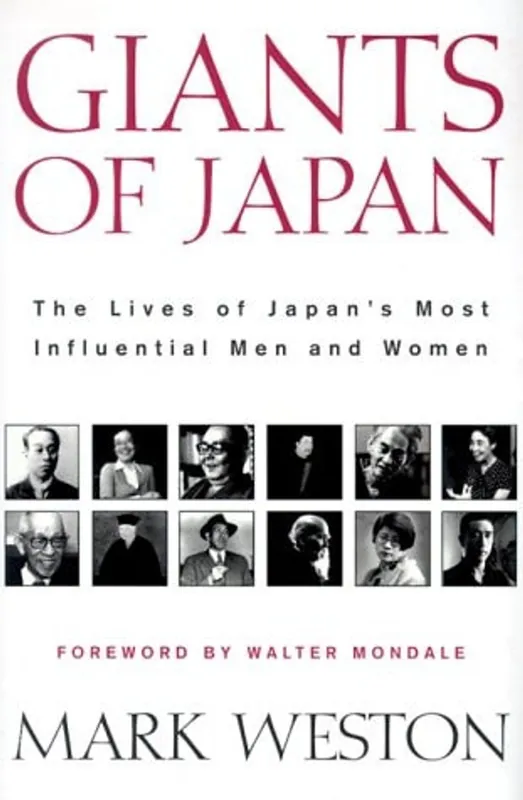 Giants of Japan: The Lives of Japan's Greatest Men and Women - Mark Weston Rechtstreeks Van De Fabrikant