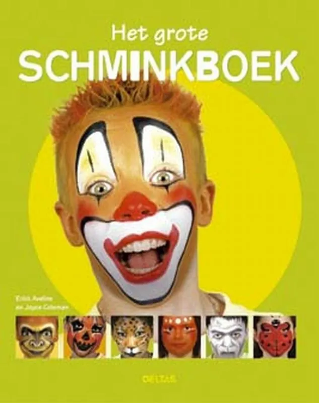 Het grote schminkboek - Erick Aveline; Joyce Coleman Direct Beschikbaar