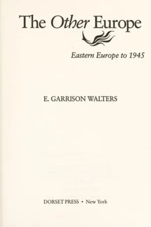 The Other Europe: Eastern Europe to 1945 - E. Garrison Walters Speciale Aanbieding