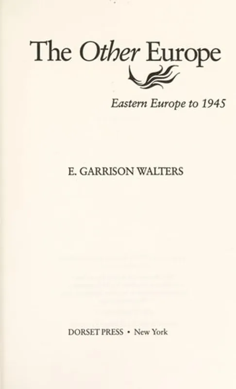 The Other Europe: Eastern Europe to 1945 - E. Garrison Walters Speciale Aanbieding