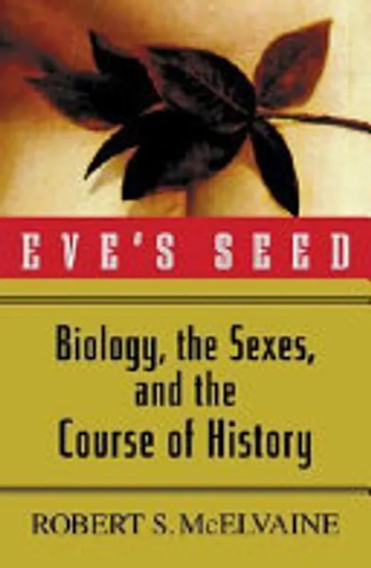 Eve's Seed - Robert S. McElvaine Betrouwbaar