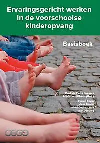 Ervaringsgericht werken in de voorschoolse kinderopvang - prof. dr. ferre laevers Tijdelijk Beschikbaar