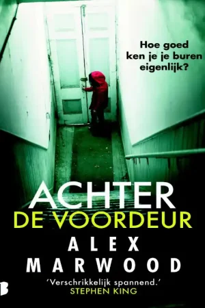 Snelle Levering Achter de voordeur - Alex Marwood