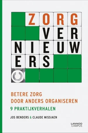 Zorgvernieuwers - Jos Benders; Claude Missiaen Aanbieding