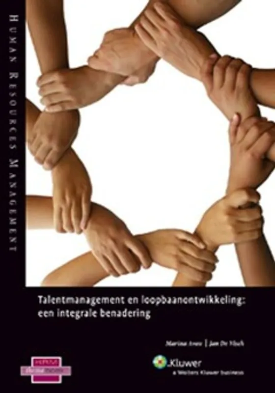 Talentmanagement en loopbaanontwikkeling: een integrale benadering. - Marina Avau; Jan De Visch Actieprijs