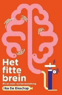 Must-Have Het fitte brein - Ilka De Bisschop