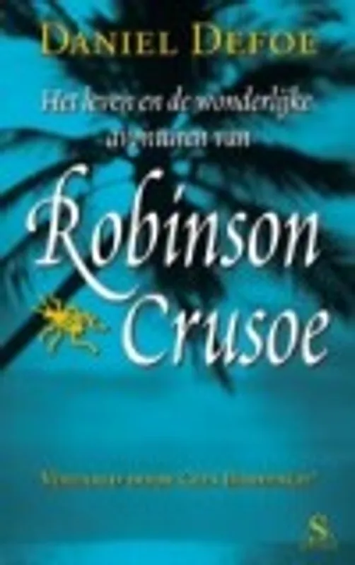 Hete Deal Het leven en de wonderlijke avonturen van Robinson Crusoe - Daniel Defoe