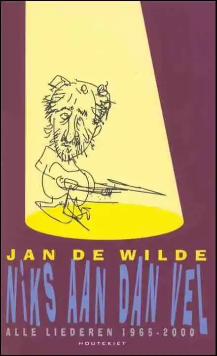 Finale Uitverkoop Niks aan dan vel - Jan De Wilde