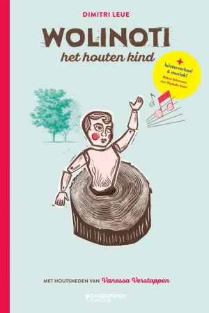 Wolinoti, het houten kind. - Dimitri Leue Shop Nu