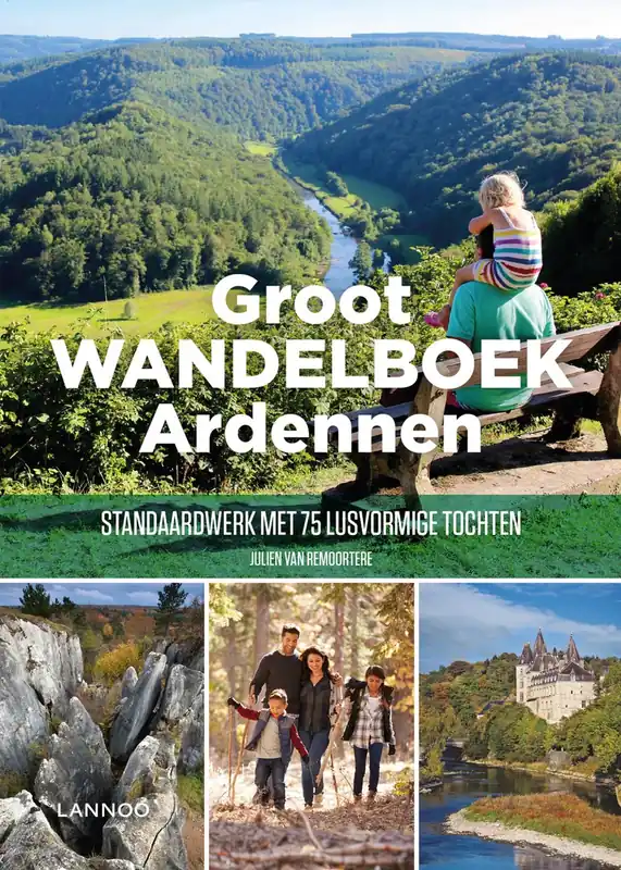 Betaalbaar Groot Wandelboek Ardennen - Julien van Remoortere