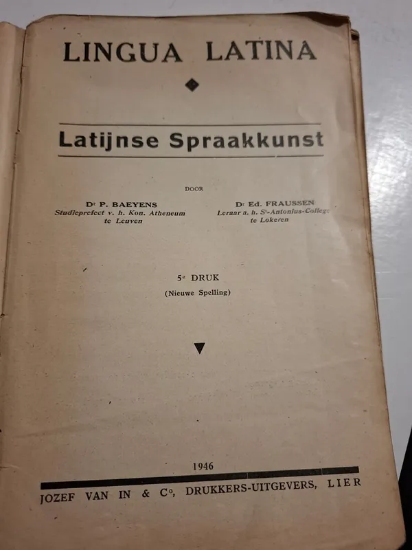 Lingua Latina - Latijnse spraakkunst - Dr. P. Baeyens en Dr. Ed. Fraussen Actieprijs