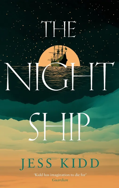 The Night Ship - Jess Kidd Favoriet