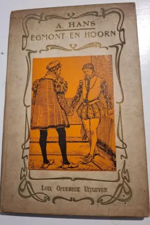 Egmont en Hoorne - A. Hans Gratis Retour