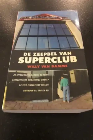 Favoriet De zeepbel van Superclub - W. van Damme