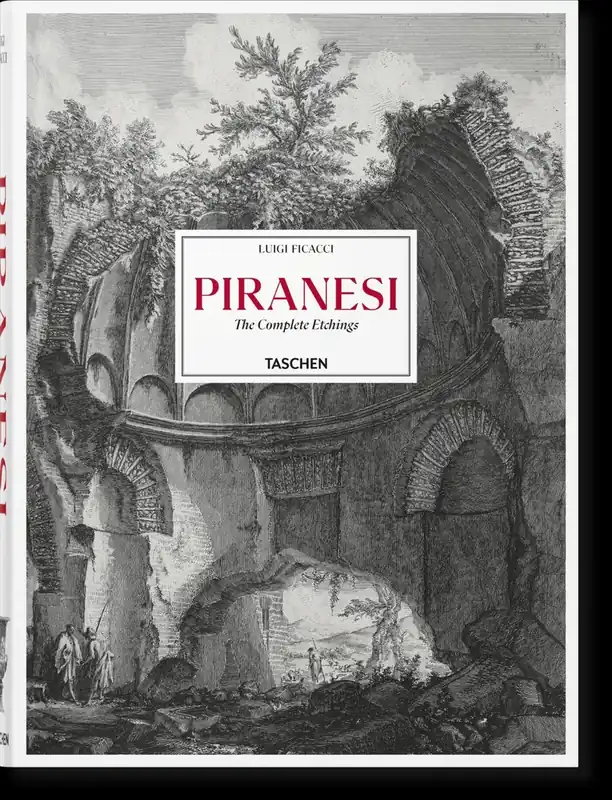 Piranesi. The Complete Etchings - Luigi Ficacci Speciale Aanbieding
