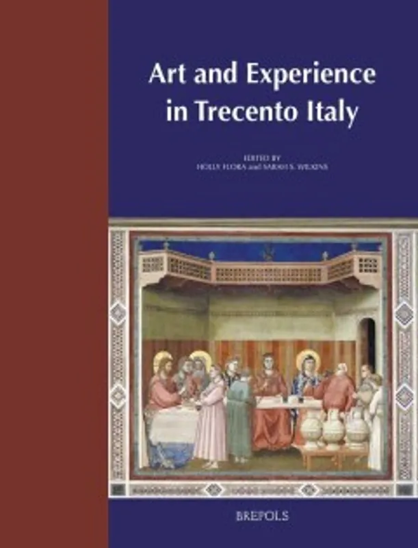 Favoriet Art and Experience in Trecento Italy - Holly Flora