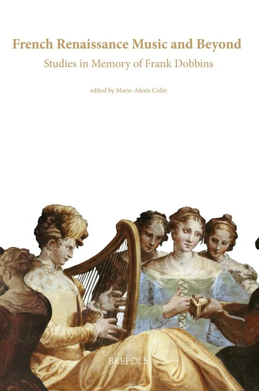 Op = Op French Renaissance Music and Beyond - Marie-Alexis Colin