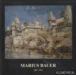 Marius bauer 1867-1932 - Jansen Bestseller