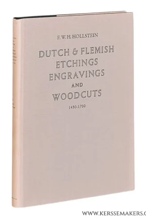 Uitverkoop Hollstein's Dutch and Flemish Etchings, Engravings and Woodcuts, ca. 1450-1700. Volume I: Abry - Berchem. - Hollstein, F.W.H.