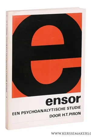Gereduceerde Prijs Ensor : een psychoanalytische studie. - Piron, Herman T.