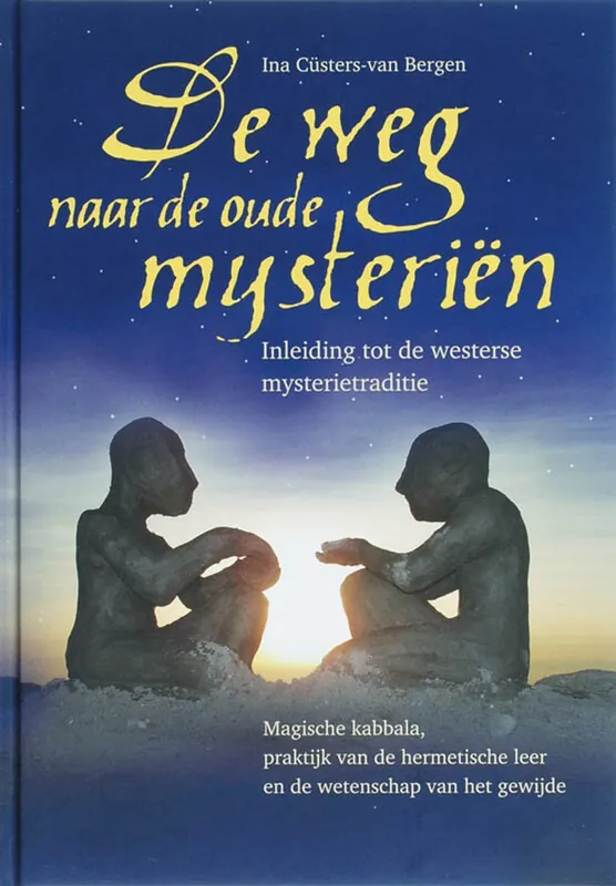 De weg naar de oude mysterien - I. Custers-van Bergen Laatste Versie