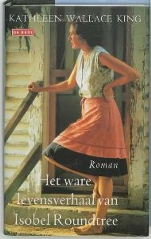 Gecertificeerd Het ware levensverhaal van Isobel Roundtree - K. Wallace King