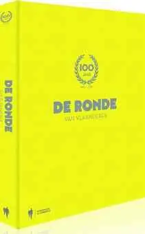 Speciale Aanbieding 100 jaar de Ronde van Vlaanderen 1913-2013 - Luc Schoonjans; Geert Vandenbon