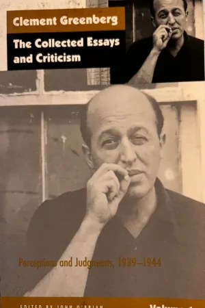 The Collected Essays and Criticism, Volume 1 - Clement Greenberg Premium