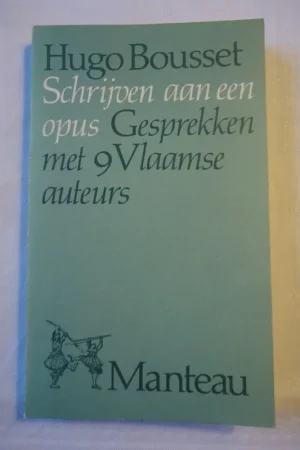 Schrijven aan een opus - Bousset Direct Verzonden