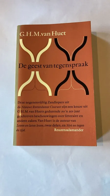 Gecertificeerd De geest van tegenspraak - G.H.M. van Huet