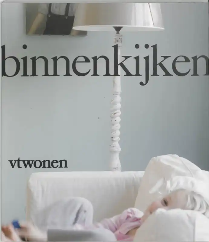 VT-wonen Binnenkijken - Diverse auteurs Laatste Versie