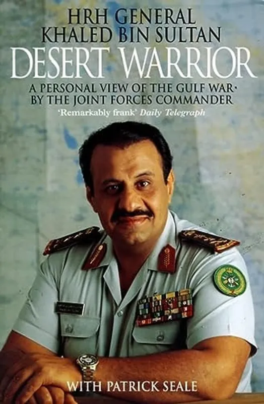 Beperkte Voorraad Desert warrior: a personal view of the Gulf War by the joint forces commander - Khaled Bin SULTAN
