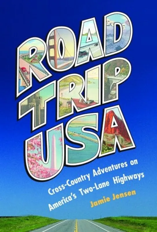 Road Trip USA: Cross-Country Adventures on America's Two-Lane Highways. - Jamie Jensen Voordeelprijs