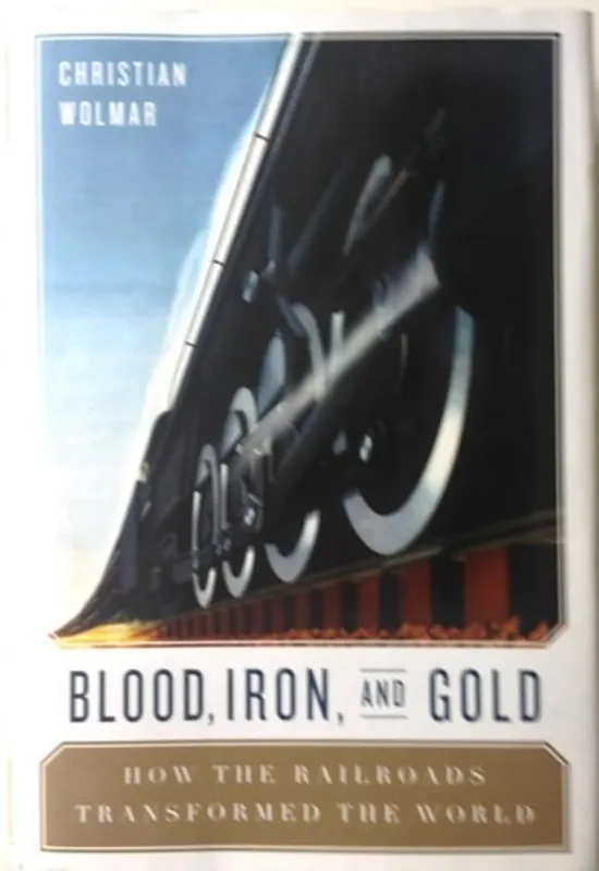 Alleen Vandaag Blood, iron, & gold - Christian Wolmar