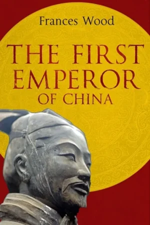 The first emperor of China - Frances Wood Exclusieve Aanbieding