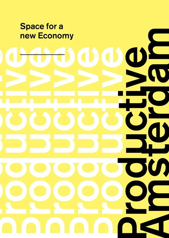 Europan 14 - Productive Amsterdam - Shah, Madir & Woodroffe, Jonathan. Finale Uitverkoop