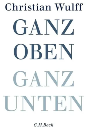 Beste Prijs Ganz oben Ganz unten - Wulff, Christian