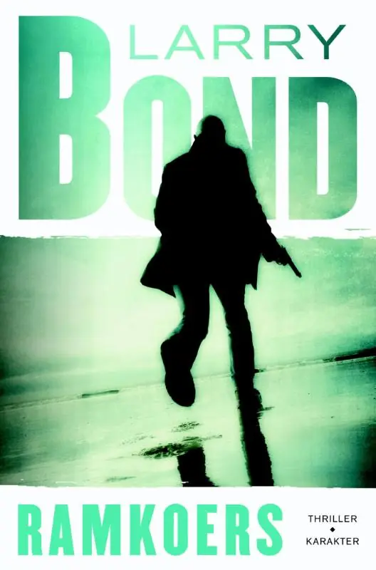 Goedkoop Ramkoers - Larry Bond; Chris Carlson