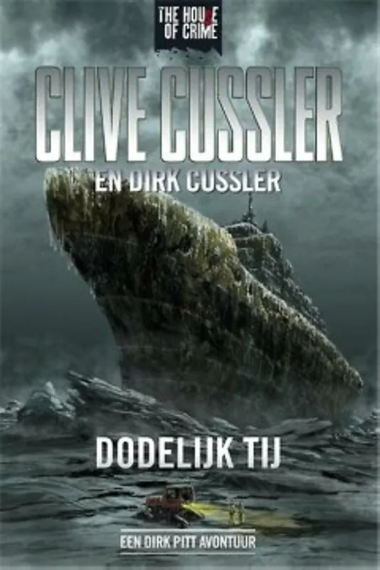 Dodelijk tij - Clive Cussler; Dirk Cussler Speciale Aanbieding