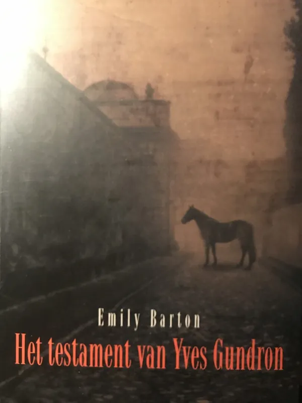Koop Online Het testament van Yves Gundron - Emily Barton