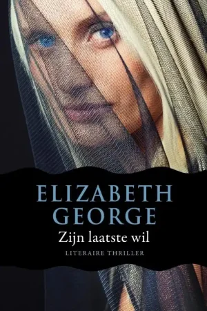 Zijn laatste wil - Elizabeth George Snelle Levering