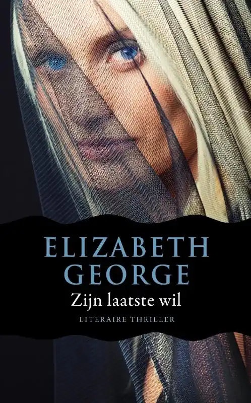 Zijn laatste wil - Elizabeth George Snelle Levering