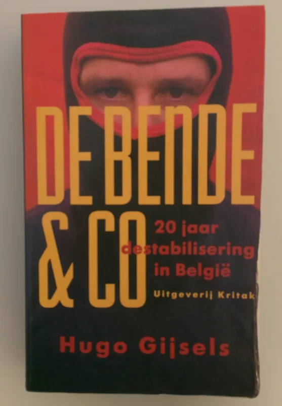 De Bende & co - Hugo Gijsels Laatste Kans