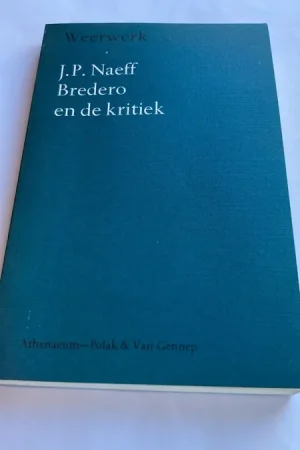 Bredero en de kritiek - Naeff Dagaanbieding