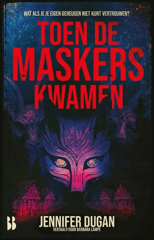 Laatste Kans Toen de maskers kwamen - Jennifer Dugan