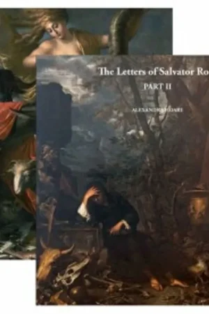 Laatste Kans The Letters of Salvator Rosa (1615–1673) - Alexandra Hoare