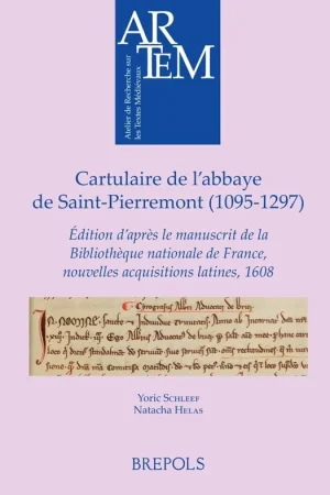 Nieuw Cartulaire de l’abbaye de Saint-Pierremont (1095-1297) - Yoric Schleef