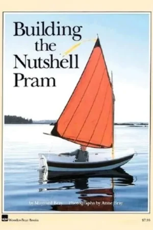 Seizoensaanbieding Building the Nutshell Pram - Maynard Bray