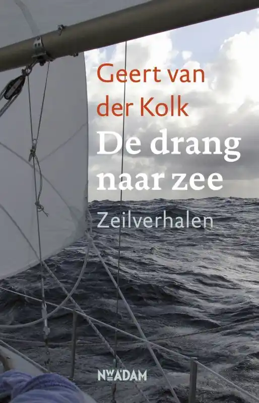 De drang naar zee - Geert van der Kolk Superprijs